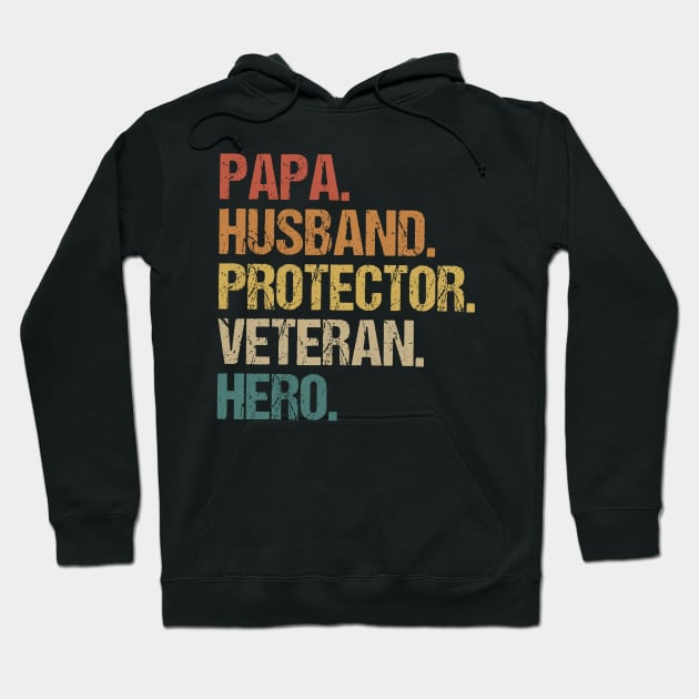 Papa Husband  Protector Veteran Hero Hoodie by NiceTeeBroo